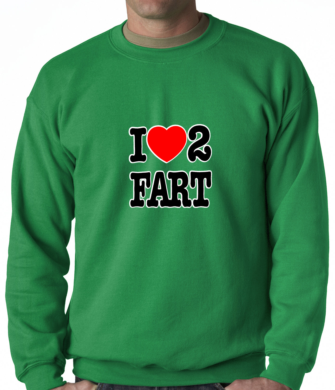 I Love Farting Adult Crewneck