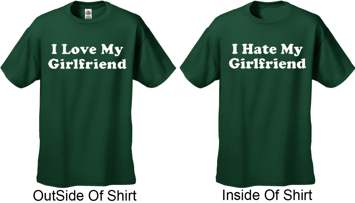 I Love / I Hate My Girlfriend Reversable T-Shirt