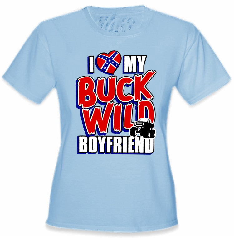 I Love My Buck Wild Boyfriend Girl's T-Shirt