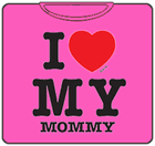 I Love My Mommy Kids T-Shirt