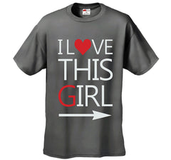 I Love This Girl Men's T-Shirt