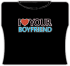 I Love Your Boyfriend Girls T-Shirt