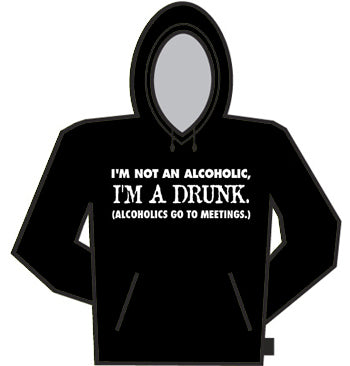 I'm A Drunk Hoodie