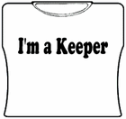 I'm A Keeper Girls T-Shirt