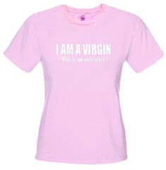 I'm A Virgin (Old Shirt) Girls T-Shirt