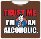 I'm An Alcoholic T-Shirt