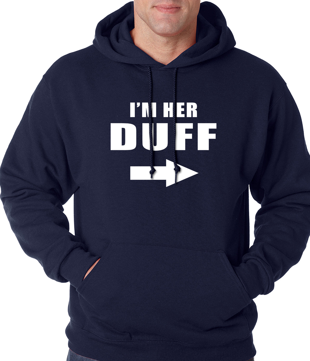 I'm Her DUFF Arrow Designated Ugly Fat Friend Adult Hoodie