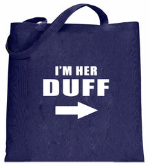 I'm Her DUFF Arrow Designated Ugly Fat Friend Tote Bag