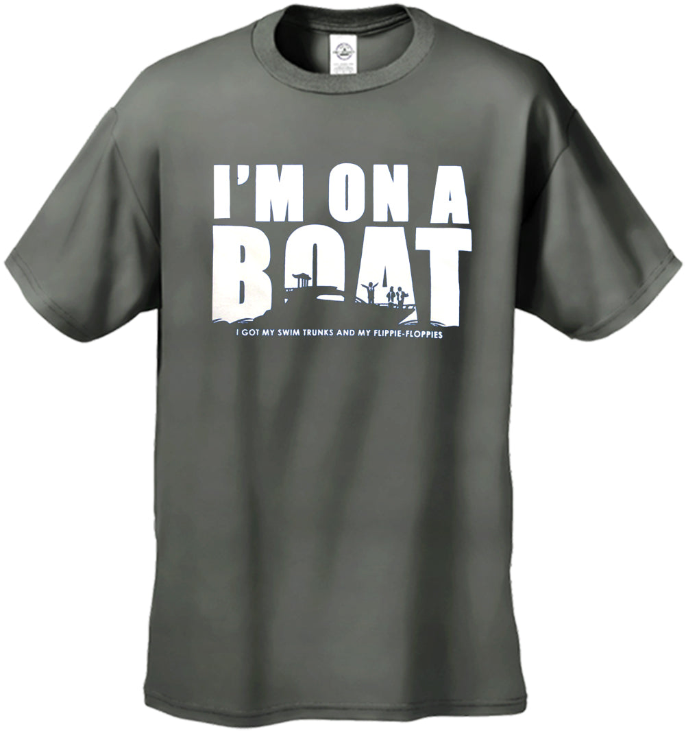 I'm On a Boat (Got My Swim Trunks & My Flip-Floppies) T-Shirt