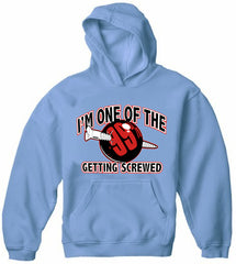 I'm One Of The 99% Getting Screwed Adult Hoodie