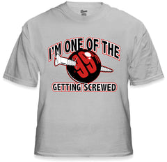 I'm One Of The 99% Getting Screwed Men's T-Shirt