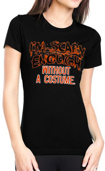 I'm Scary Enough Girl's T-Shirt