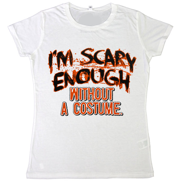I'm Scary Enough Girl's T-Shirt