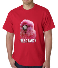 I'm So Fancy - Pink Poodle Mens T-shirt