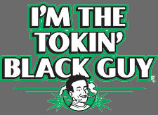 I'm The Tokin Black Guy T-Shirt