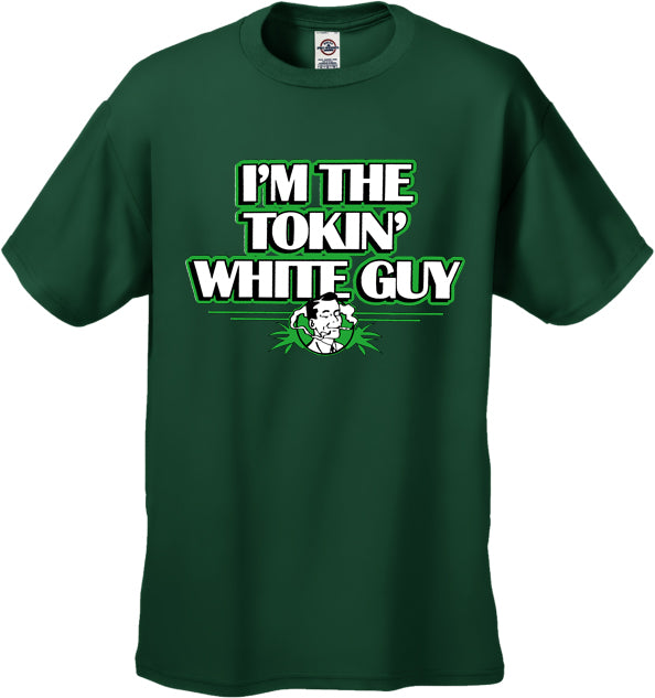 I'm The Tokin' White Guy Men's T-Shirt