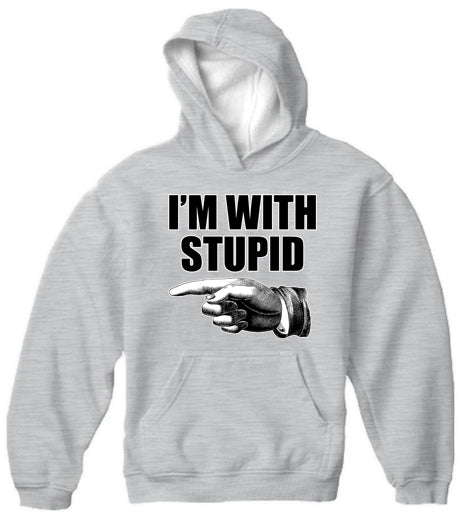 I'm With Stupid Adult Hoodie