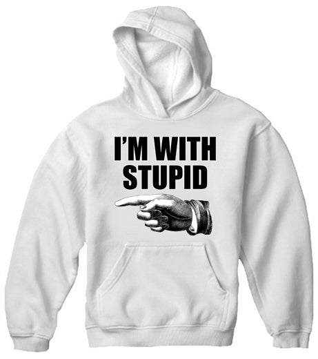 I'm With Stupid Adult Hoodie