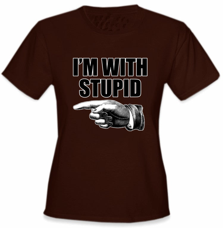 I'm With Stupid Girl's T-Shirt