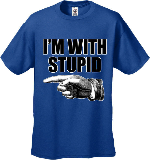 I'm With Stupid Men's T-Shirt