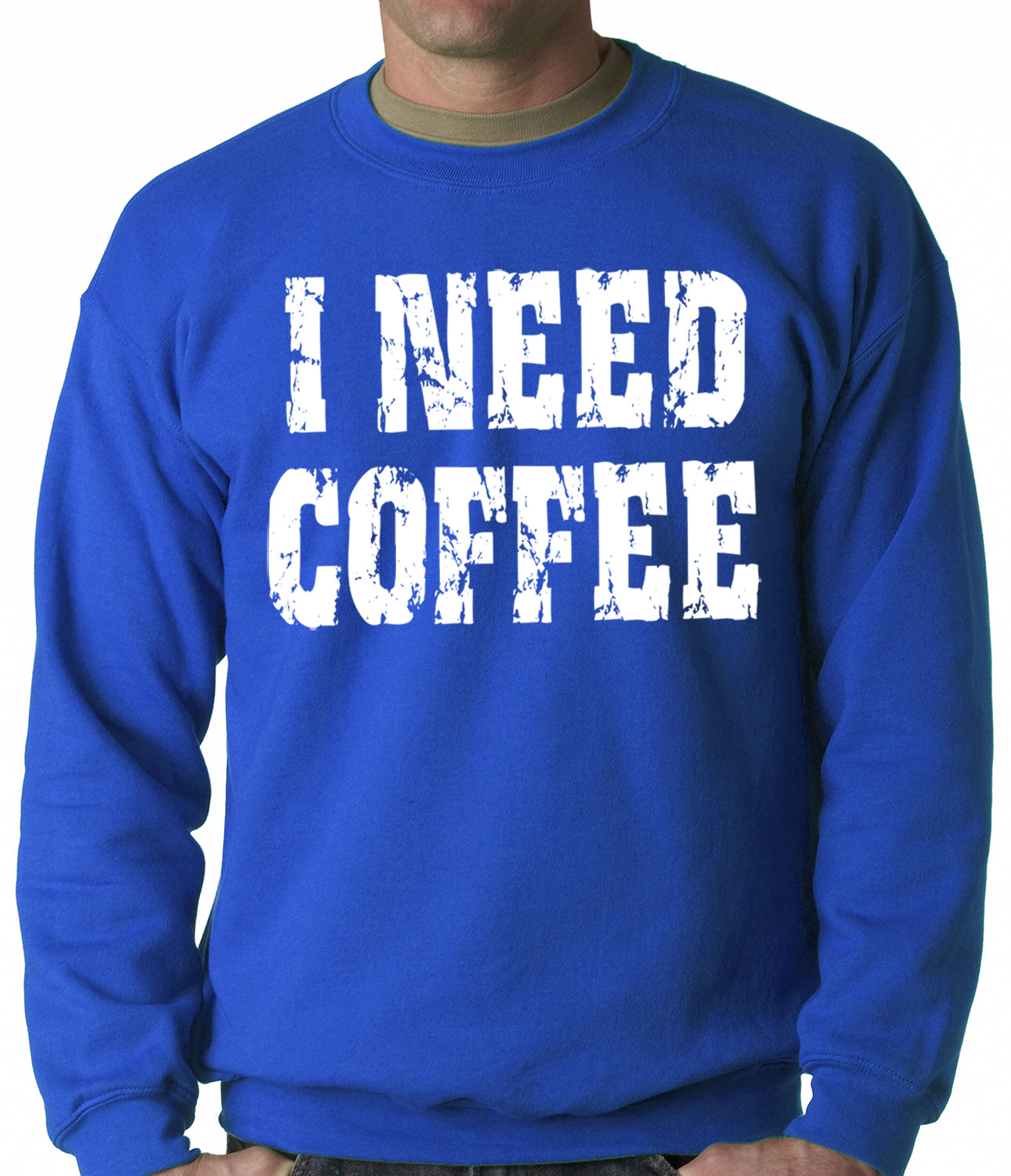 I Need Coffee Adult Crewneck