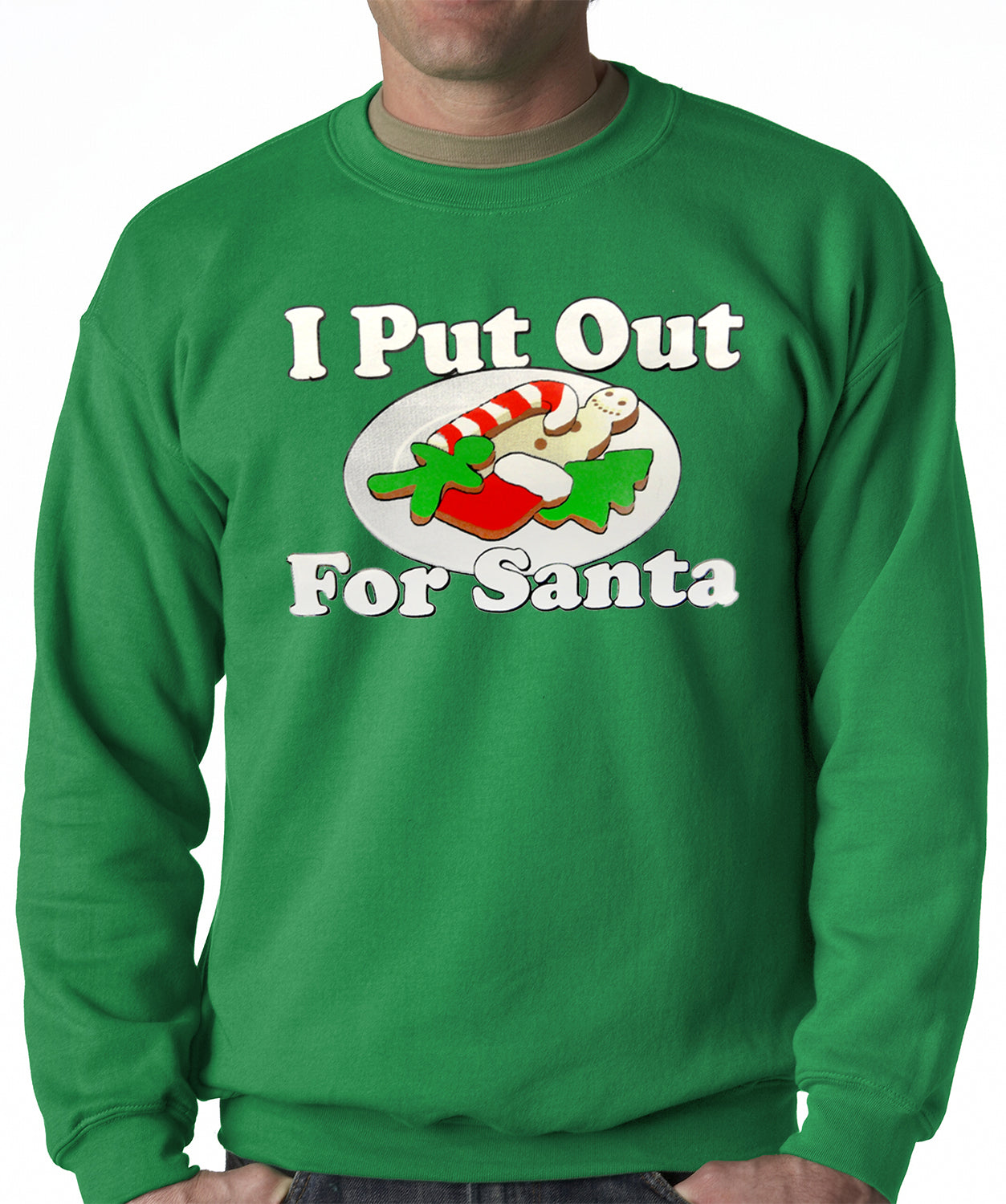 I Put Out For Santa Funny Adult Crew Neck Sweatshirt