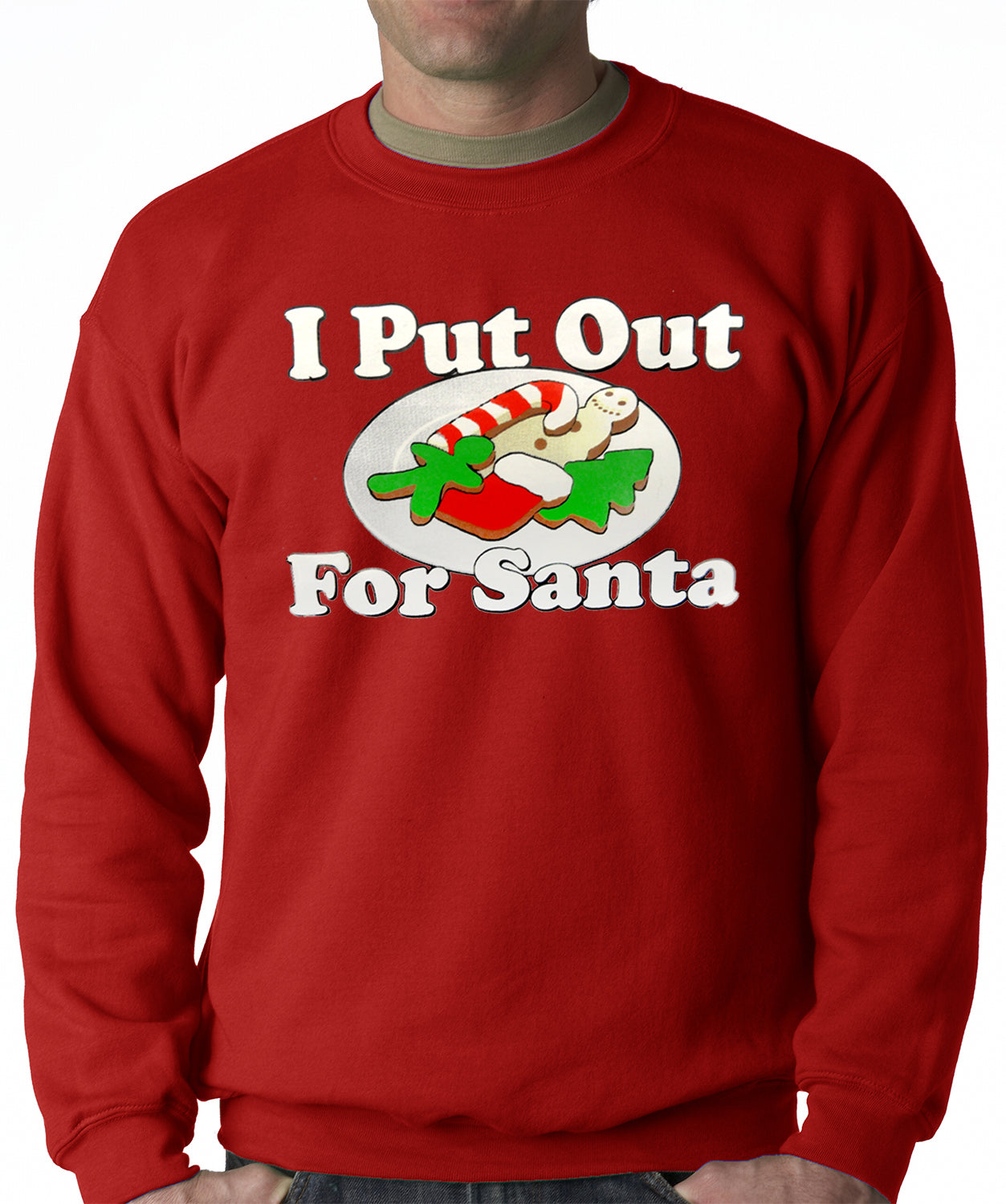 I Put Out For Santa Funny Adult Crew Neck Sweatshirt