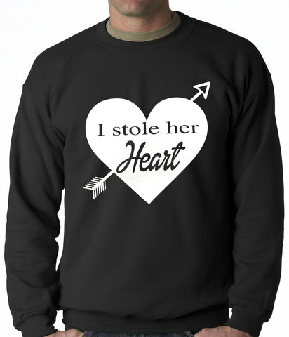 I Stole Her Heart Couples Adult Crewneck