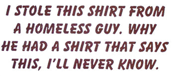 I Stole This.... T-Shirt