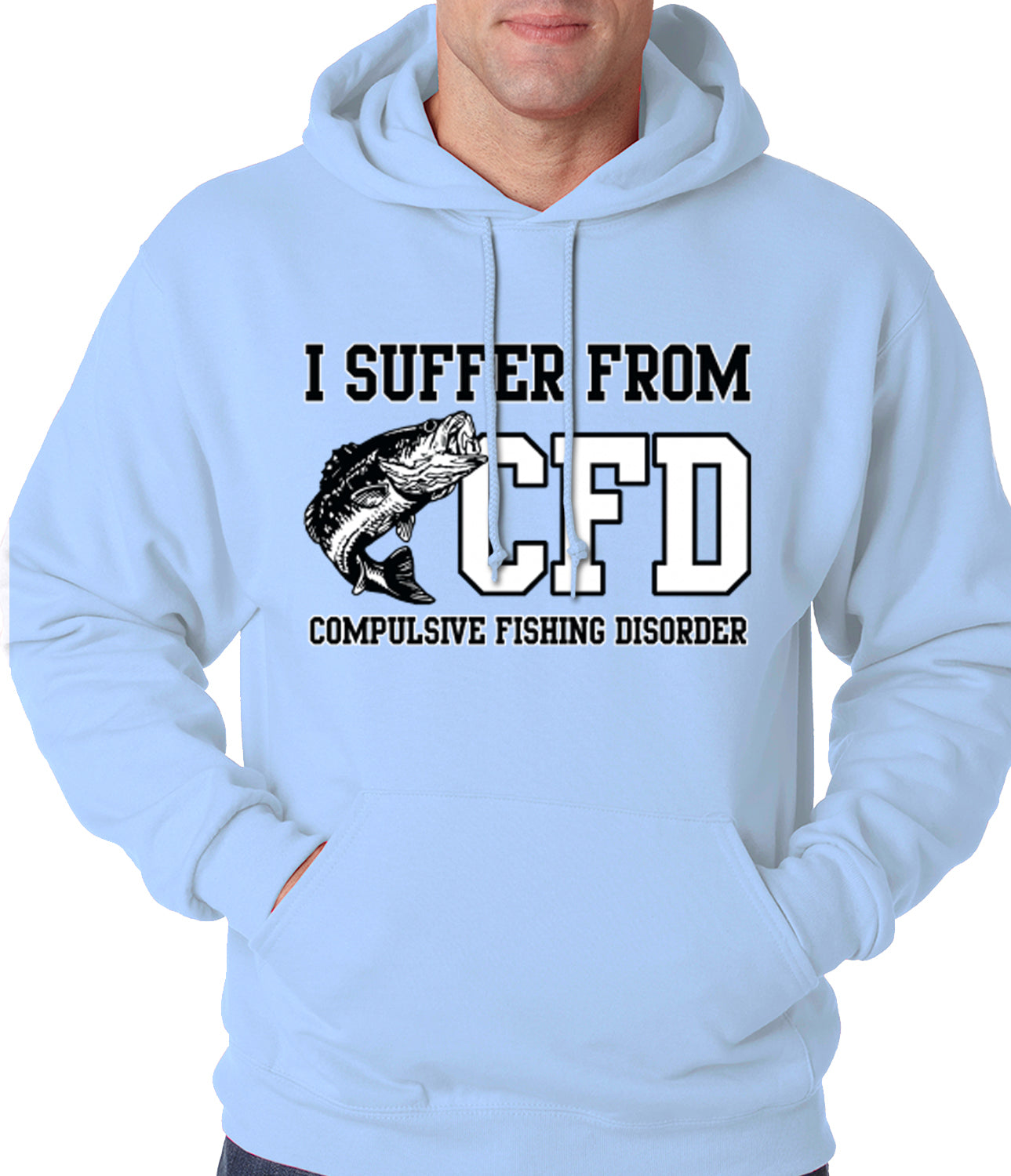 I Suffer From Compulsive Fishing Disorder Adult Hoodie