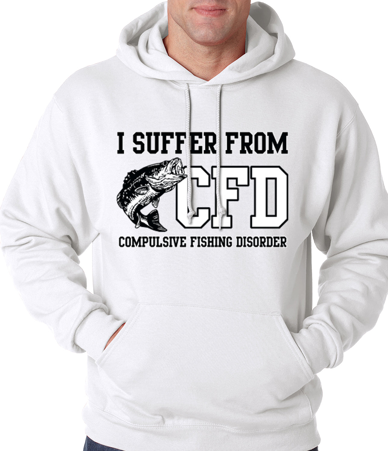 I Suffer From Compulsive Fishing Disorder Adult Hoodie
