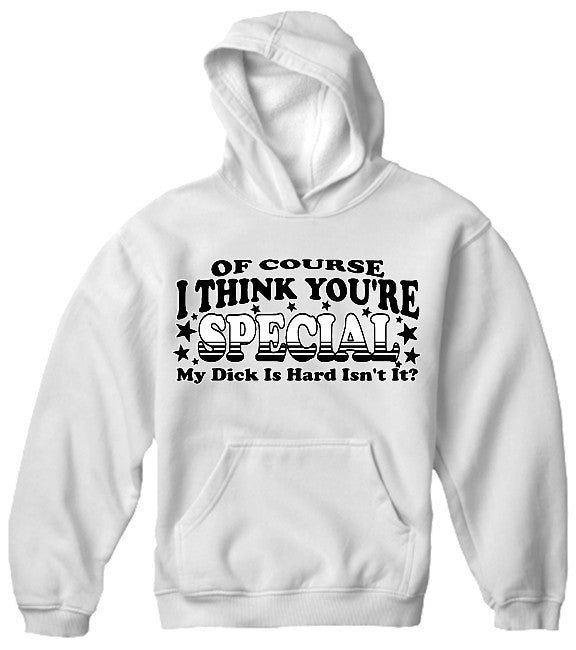 I Think Your Special Men's Hoodie