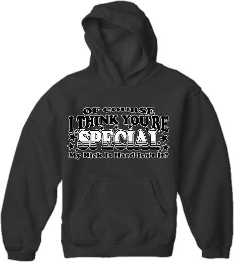 I Think Your Special Men's Hoodie