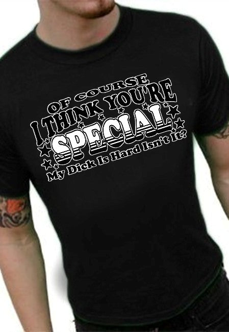 I Think Your Special Men's T-Shirt