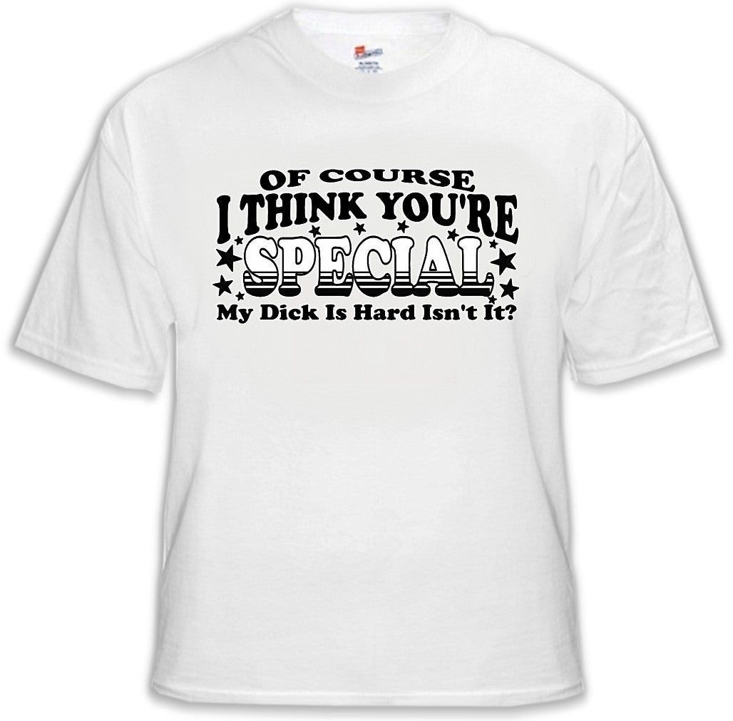 I Think Your Special Men's T-Shirt