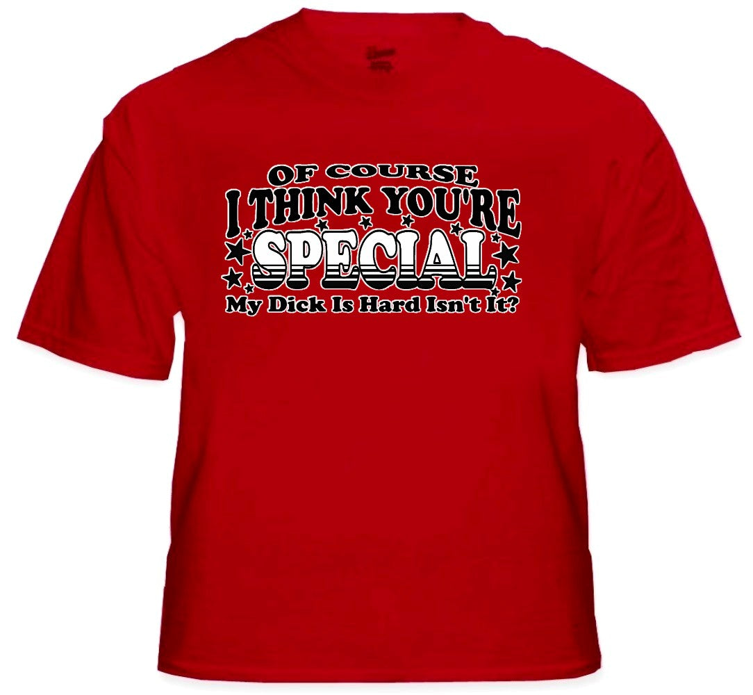 I Think Your Special Men's T-Shirt