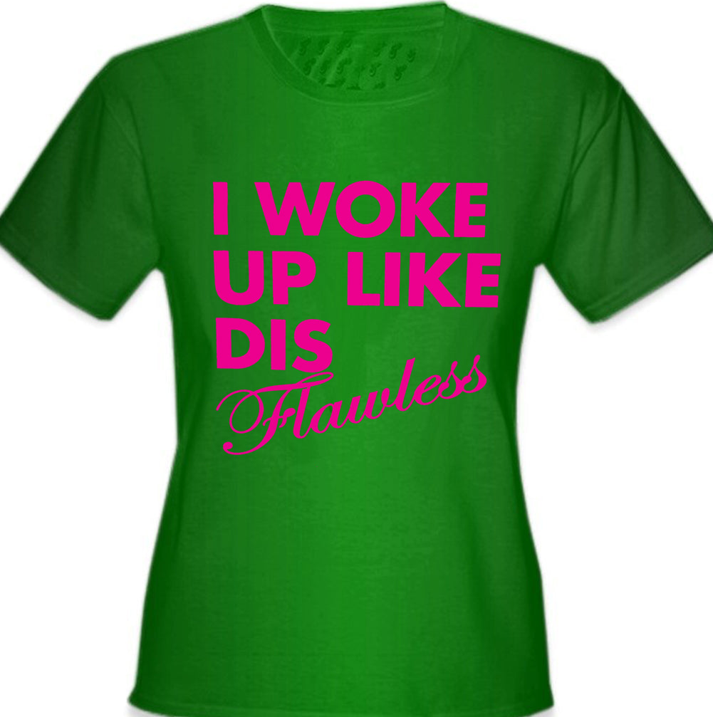 I Woke Up Like Dis Girl's T-Shirt