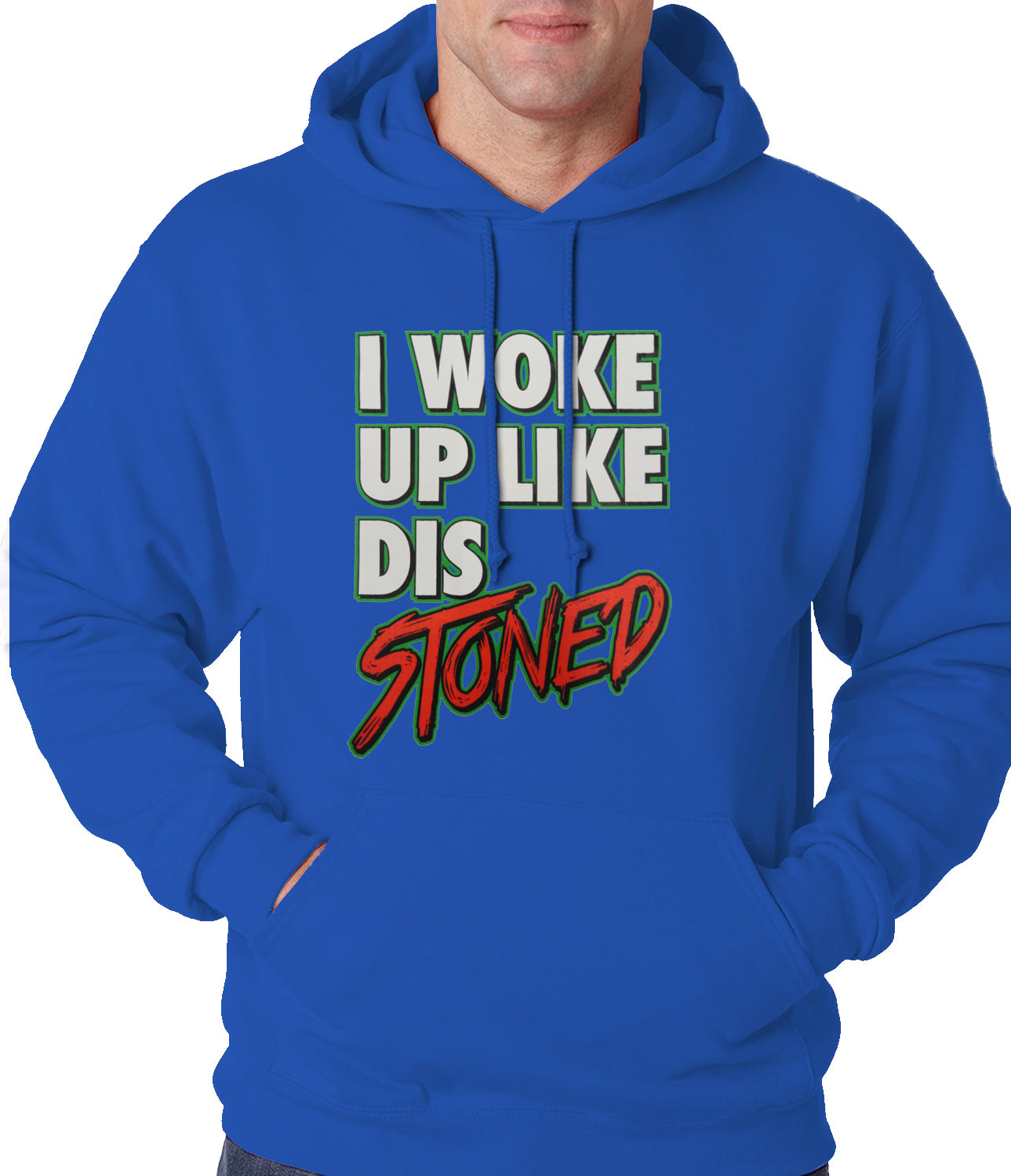 I Woke Up Like Dis, Stoned Adult Hoodie