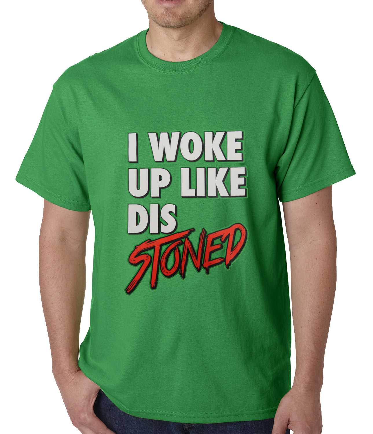 I Woke Up Like Dis, Stoned Mens T-shirt