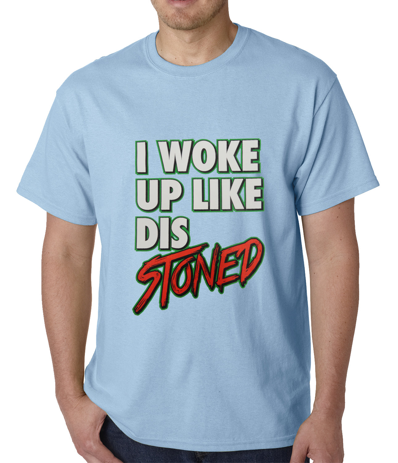 I Woke Up Like Dis, Stoned Mens T-shirt