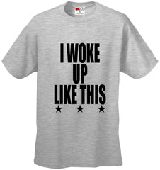 I Woke Up Like This w/ Stars Men's T-Shirt