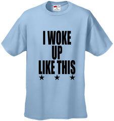 I Woke Up Like This w/ Stars Men's T-Shirt