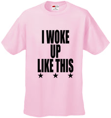 I Woke Up Like This w/ Stars Men's T-Shirt