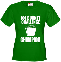 Ice Bucket Challenge Champion Girl's T-Shirt