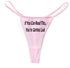 If You Can Read This, You're Getting Laid Thong