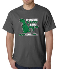 If You're Happy & You Know it Clap Your OH T-Rex Mens T-shirt