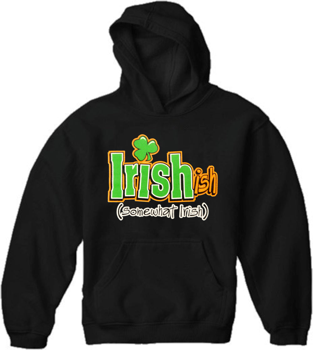 Irish-Ish Funny Adult Hoodie
