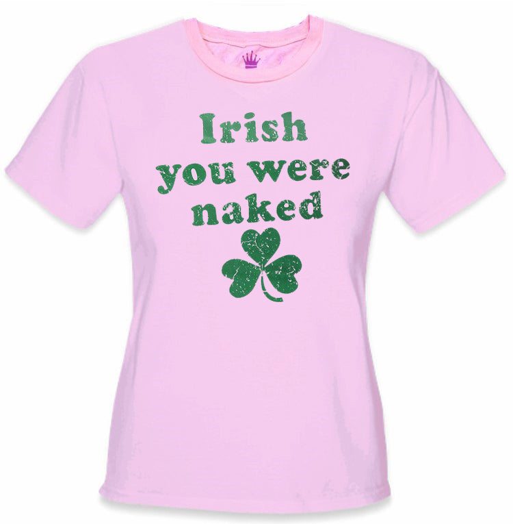 Irish You Were Naked (Dark Green Print) Girl's T-Shirt