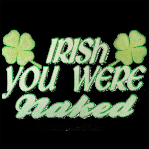 Irish You Were Naked Girl's T-Shirt