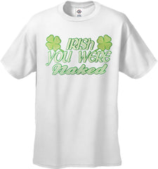 Irish You Were Naked Men's T-Shirt